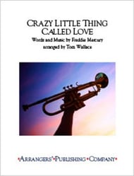 Crazy Little Thing Called Love Marching Band sheet music cover Thumbnail